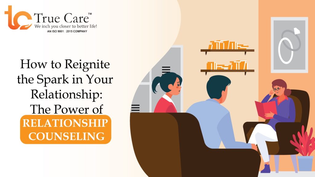 Read more about the article How to Reignite the Spark in Your Relationship: The Power of Relationship Counselling