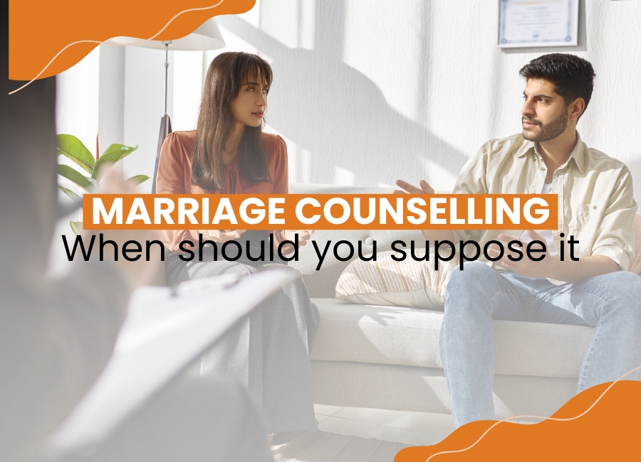 Marriage Counselling: When should you suppose it? Everything you require to know